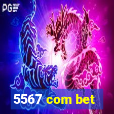 5567 com bet